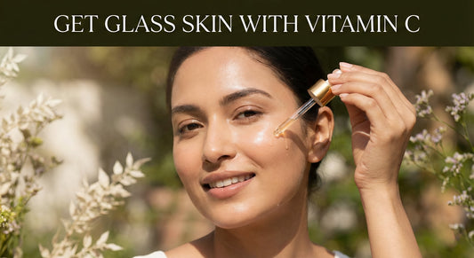 Get Glass Skin with Vitamin C